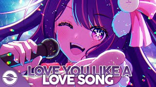 Nightcore - Love You Like A Love Song (Lyrics)