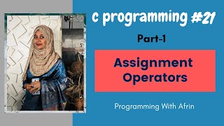 C Programming bangla tutorial | Assignment Operators | Part-1