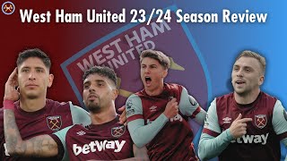 West Ham United 23/24 Season Review | JP WHU TV