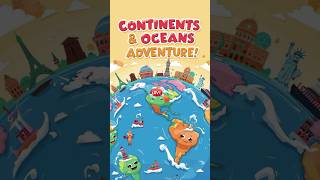 Continents & Oceans Adventure! #geographyforkids #continentsandoceans #worldmap #kidslearning