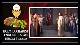 05.04.2022 | Tuesday | English Live Mass | Rev. Fr. Martin Anil