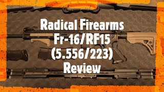 (Long intro 0:35)Radical Firearms FR16/RF15(AR15) Review VERY good inexpensive AR IMO!!!!