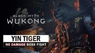 Black Myth Wukong - Yin Tiger Boss Fight (No Damage Taken)