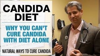 Candida Diet | Why It Can't Cure Candida Alone