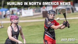 Hurling in North America News | July 2022 | Play Hurling