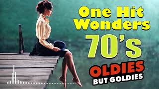 Greatest Hits 1970s One Hits Wonder Of All Time - The Best Of 70s Old Music Hits Playlist Ever