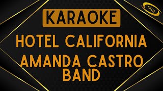 Amanda Castro Band - Hotel California [Karaoke]