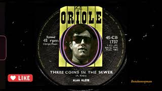 Alan Klein. 3 Coins down the sewer. (1963)