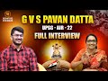 GVS PAVAN DATTA - UPSC AIR22 | FULL INTERVIEW | JOURNALIST ANJALI |  Signature Studios
