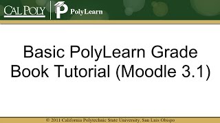 Gradebook: Basic Tutorial (Moodle 3.1)