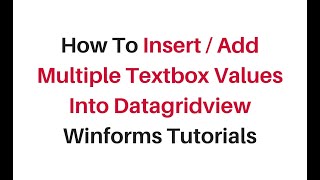 how to adding multiple rows to a datagridview winforms c#4.6