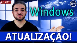 ACABOU DE SAIR! Atualização URGENTE no Windows, ATUALIZA JÁ!