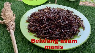 Resep memasak belalang asam manis