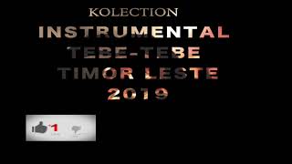 Musik Instrumental  timor Leste Tebe-Tebe Foun 2019