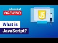 What is JavaScript?  | JavaScript Tutorial for Beginners | JavaScript Training | Edureka Rewind - 7