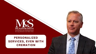Personalized Services, Even With Cremation