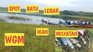 WGM spot batu lebar ikan di sini milyatan.lempar langsung di makan // mancing nyobok WGM terbaru