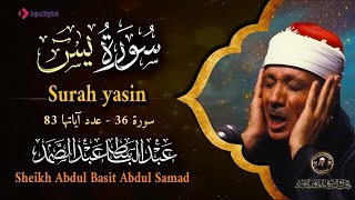 سورة يس كاملة أروع ما جود الشيخ عبد الباسط عبد الصمد Surah Ya Sin Abdulbasit Abdulsamad