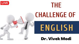 The Challenge of Speaking in English | Live | Public Speaking | Dr. Vivek Modi