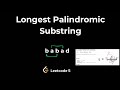 Leetcode 5: Longest Palindromic Substring (Python) | Palindrome Patterns Decoded