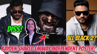 Kayden Shared Emiway "INDEPENDENT" Poster On Story! Diss For King From Emiway! Raftaar x Shuk E Soon