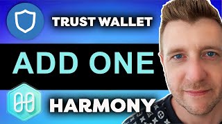 How to Add Harmony ONE to Trust Wallet