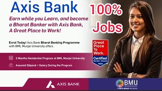 Axis Bank Bharat Banking Programme | Axis Bank Jobs | Axis Bank Hiring Freshers