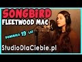 Songbird - Fleetwood Mac (cover by Dominika Nowak)