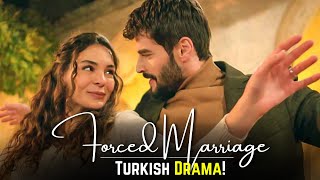 Top 7 Best Forced Marriage Turkish Drama Series must watch