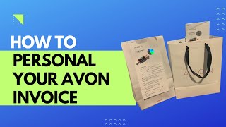 How to Personalize Your Avon Invoice – Build Loyalty & Save Time!