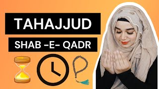 POWER OF TAHAJJUD | How to Calculate TAHAJJUD TIME ? Importance of SHAB-E-QADR | Ramsha Sultan