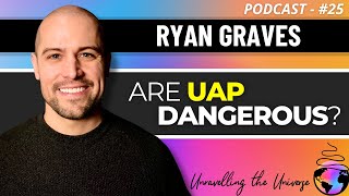 Ryan Graves on UAP & UFOs: Encounters, Flight Characteristics, Aerospace Safety, Origins, & more