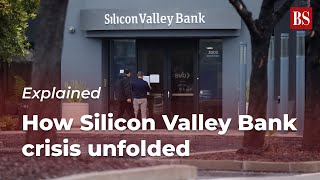 SVB crisis: How a little-known bank plunged markets globally into chaos | Silicon Valley Bank
