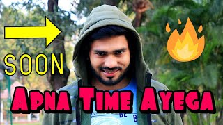 Gully Boys||Apna Time Ayega||Ranveer Singh||Sumit Deval
