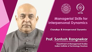 Lec 60: Chanakya and Interpersonal Dynamics