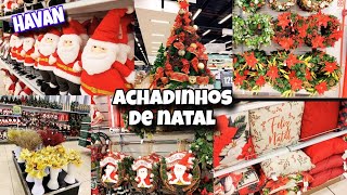 TOUR NA LOJA HAVAN NOVIDADES NATAL | ACHADINHOS DECORAÇÃO E ENFEITES DE NATAL 2024 PARA CASA