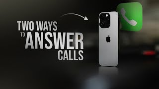 Why iPhone Has Two Ways to Answer Calls? (explained)