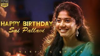 happy birthday sai pallavi whatsapp status💞sai pallavi whatsapp status💞sai pallavi birthday status