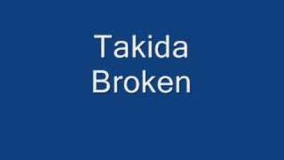 Takida - Broken