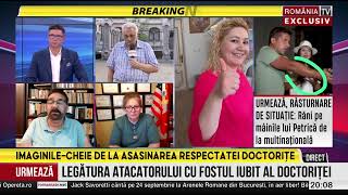 ROMANIA EXCLUSIV, cu Simona Gheorghe, 27.07.2024. Imagini din dosarul asasinării doctoriţei