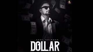Dollar : Sabi Bhinder (Full Song) | New punjabi song 2020 | Sabi bhinder dollar