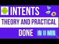 Android Intents Explained in Detail  with Practical in done in 11 Minutes