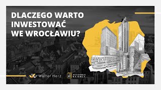 Akademia Najemcy - Dlaczego warto inwestować we Wrocławiu? (webinar)