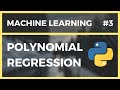 Polynomial Regression - Machine Learning in Python Tutorial (Lesson 3)