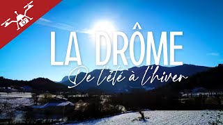 La Drôme 🌞 Le Diois de l'été à l'hiver ⛄ [vues drone]