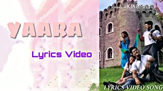 Yaari| Lyrics video