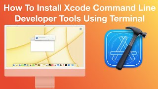 How To Install Xcode Command Line Tools