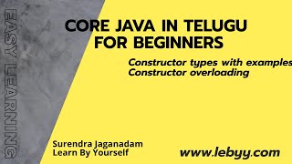 Types of constructor || Constructor overloading || Java Tutorial for Beginners in Telugu