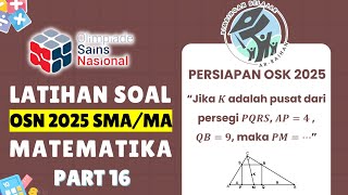 PART 16 LATIHAN SOAL OSN SMA 2025 MATEMATIKA | PERSIAPAN OSN 2025 |  PREDIKSI OSN-K SMA #osn2025