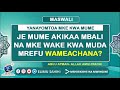 JE MUME KUWA MBALI NA MKE WAKE KWA MUDA MREFU NI TALAKA?